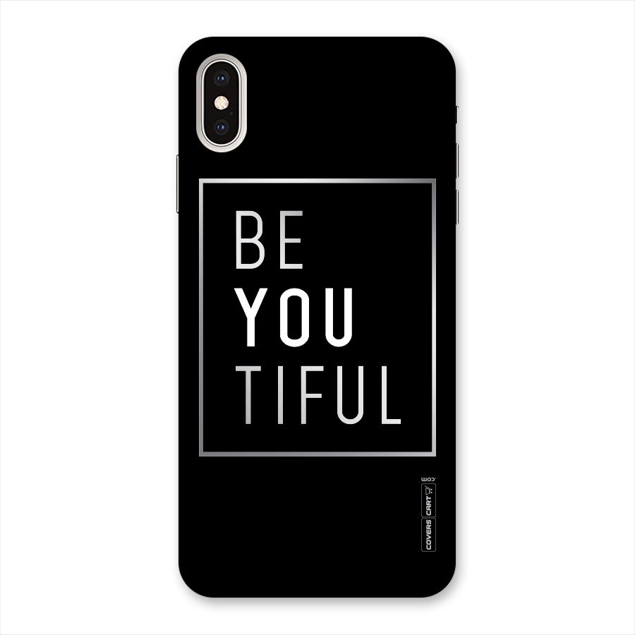 Be You Beautiful Back Case for iPhone XS Max