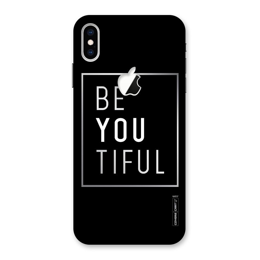 Be You Beautiful Back Case for iPhone XS Max Apple Cut