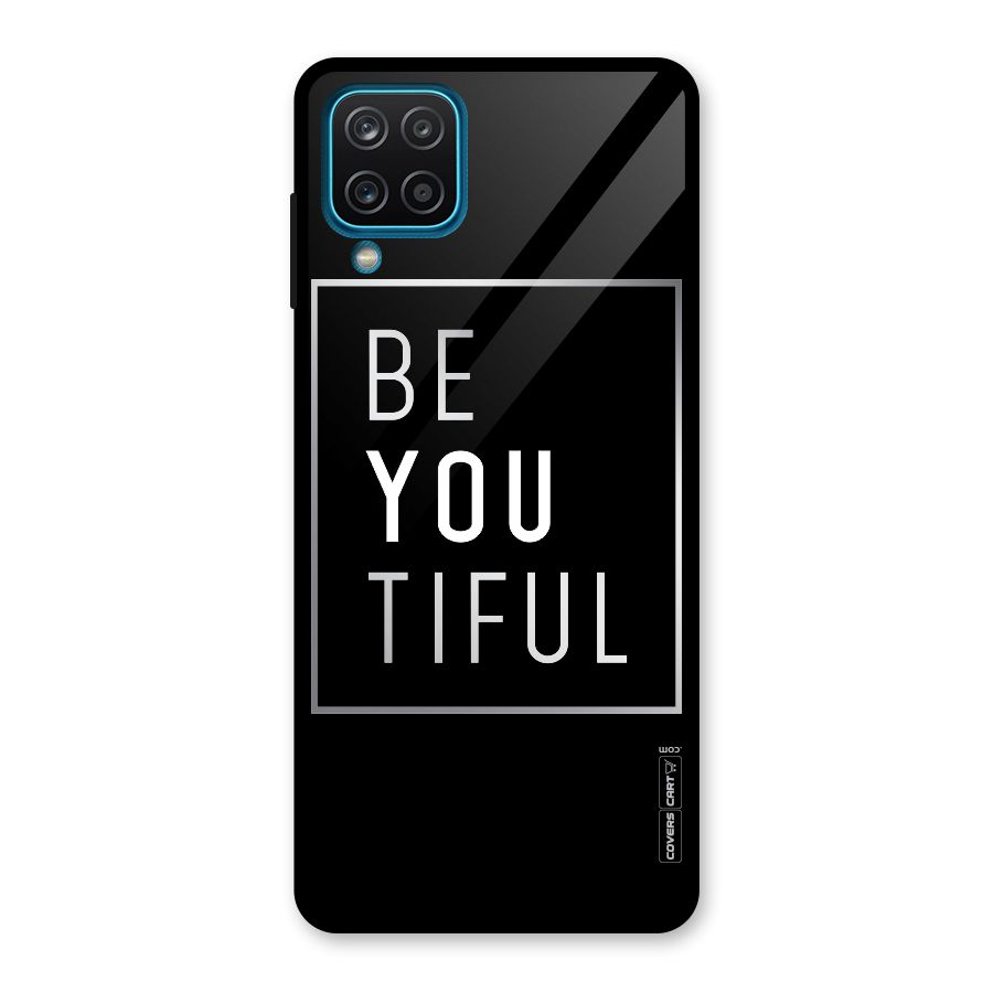 Be You Beautiful Glass Back Case for Galaxy A12