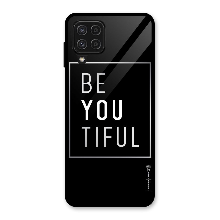 Be You Beautiful Glass Back Case for Galaxy A22 4G