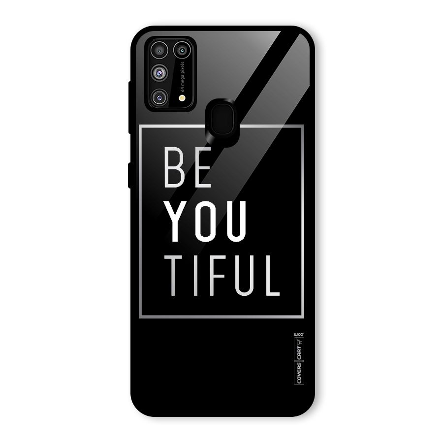 Be You Beautiful Glass Back Case for Galaxy F41