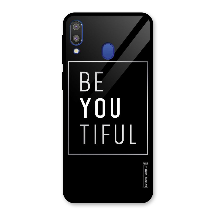 Be You Beautiful Glass Back Case for Galaxy M20