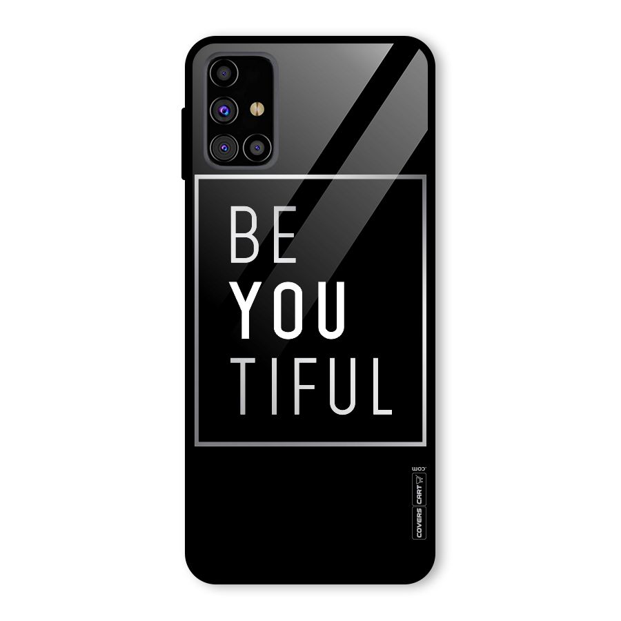Be You Beautiful Glass Back Case for Galaxy M31s