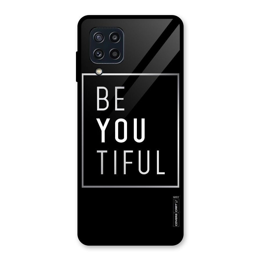Be You Beautiful Glass Back Case for Galaxy M32