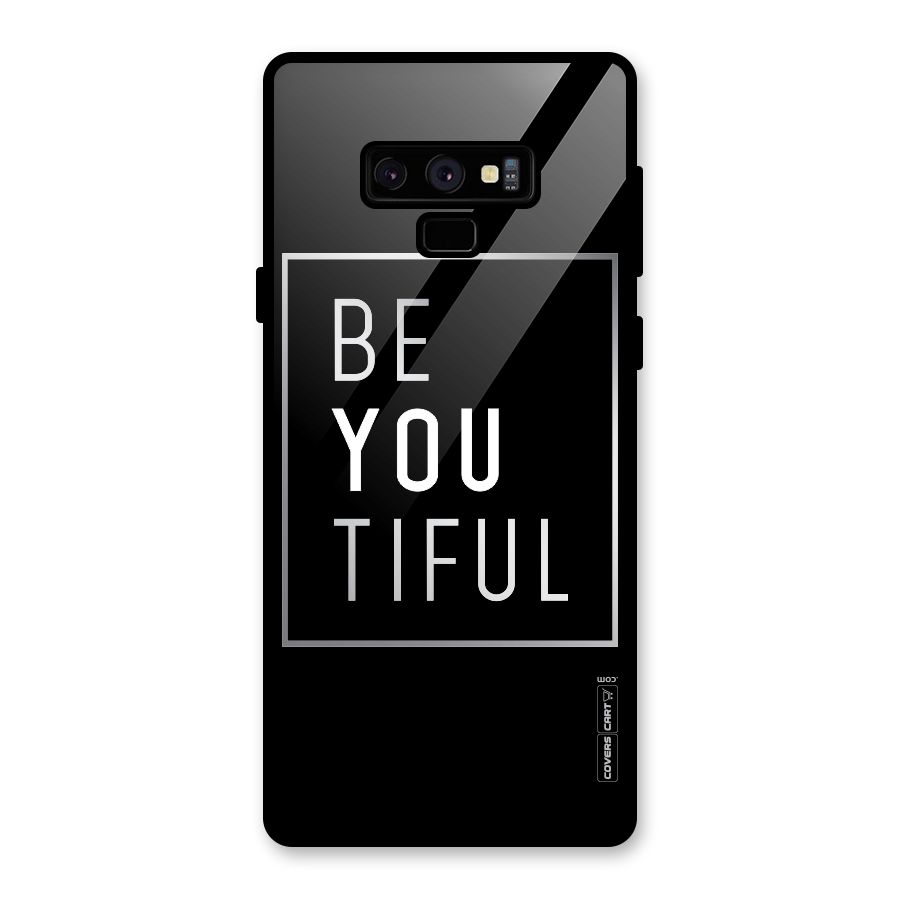 Be You Beautiful Glass Back Case for Galaxy Note 9
