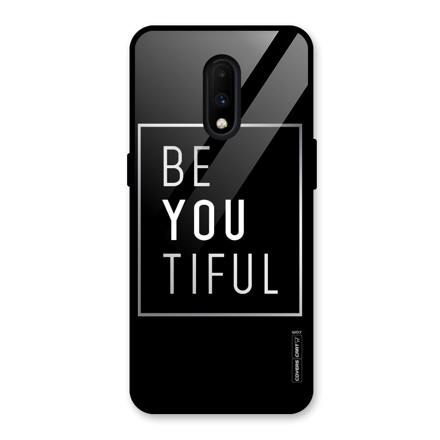 Be You Beautiful Glass Back Case for OnePlus 7