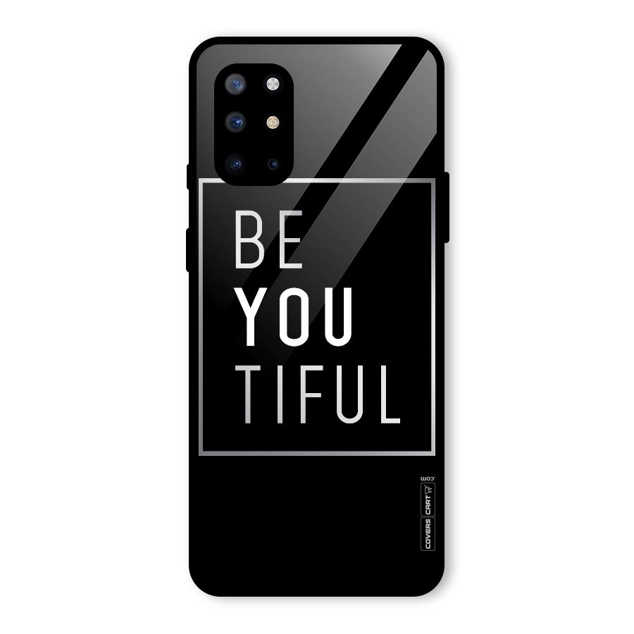 Be You Beautiful Glass Back Case for OnePlus 8T