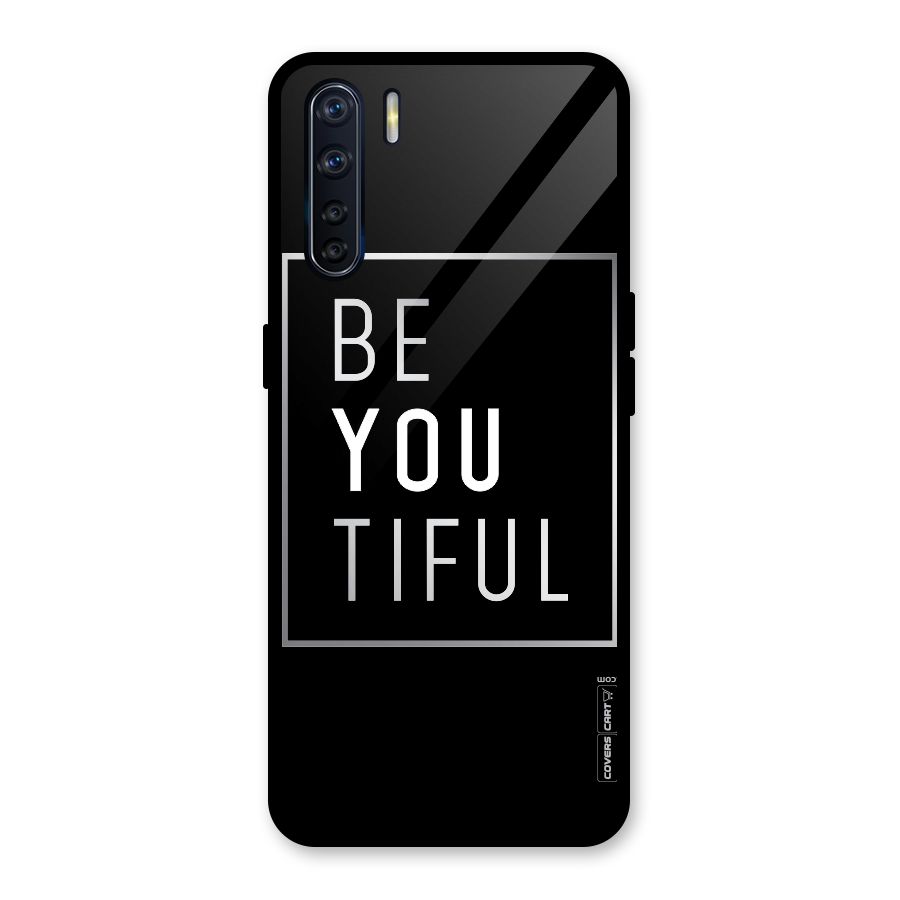 Be You Beautiful Glass Back Case for Oppo F15