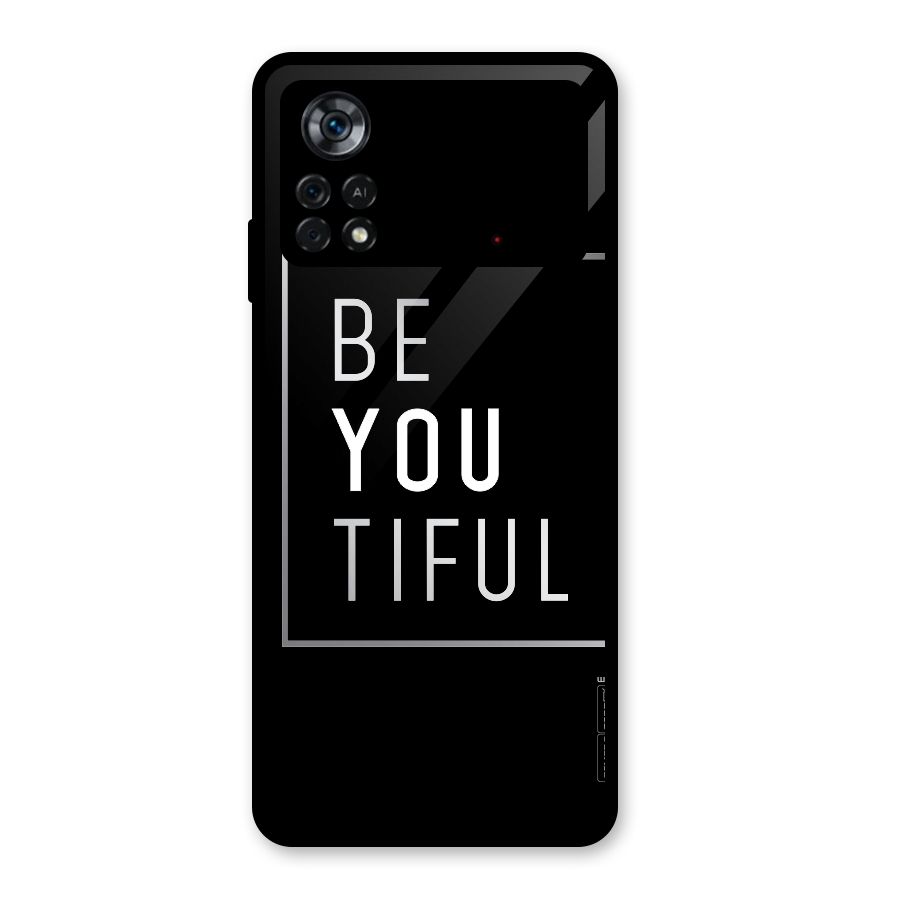 Be You Beautiful Glass Back Case for Poco X4 Pro 5G