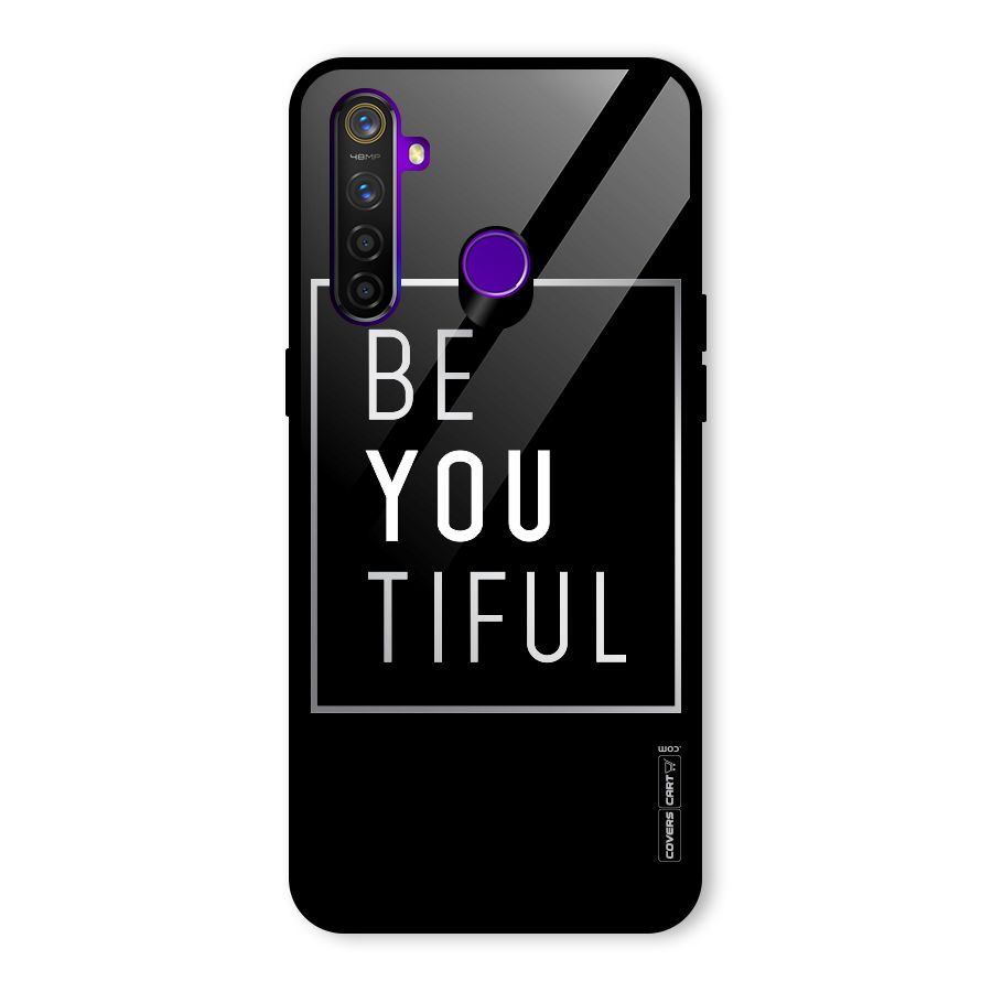 Be You Beautiful Glass Back Case for Realme 5 Pro