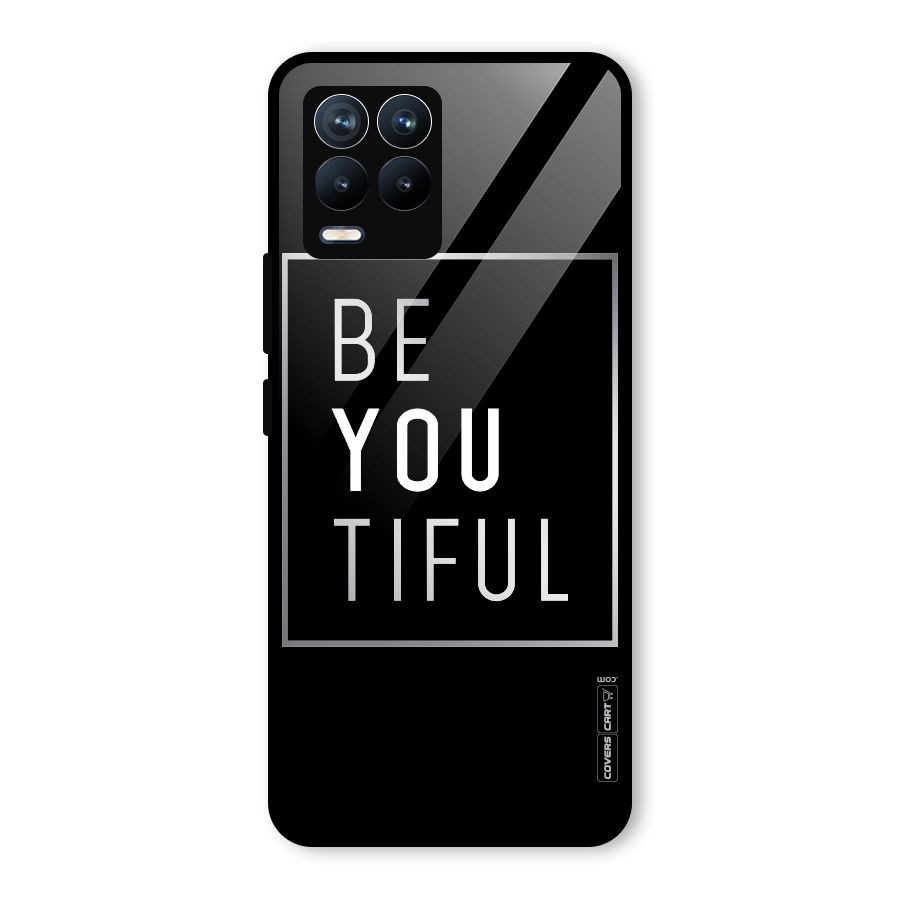 Be You Beautiful Glass Back Case for Realme 8 Pro