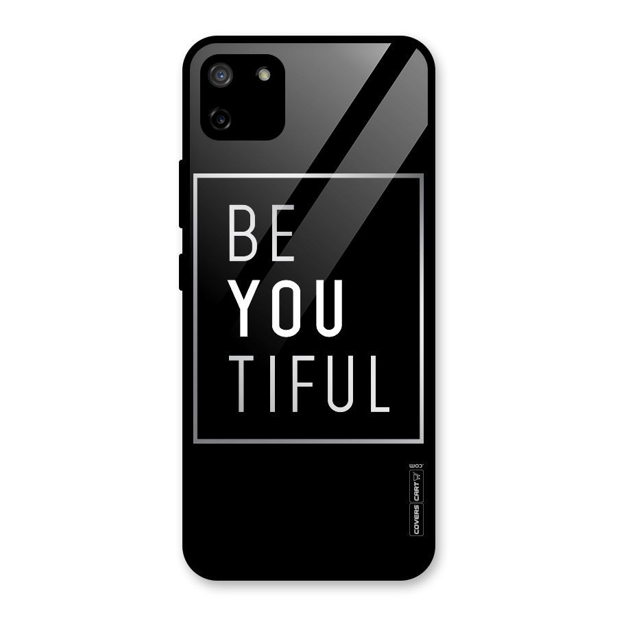 Be You Beautiful Glass Back Case for Realme C11