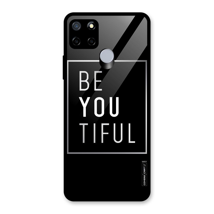 Be You Beautiful Glass Back Case for Realme C12