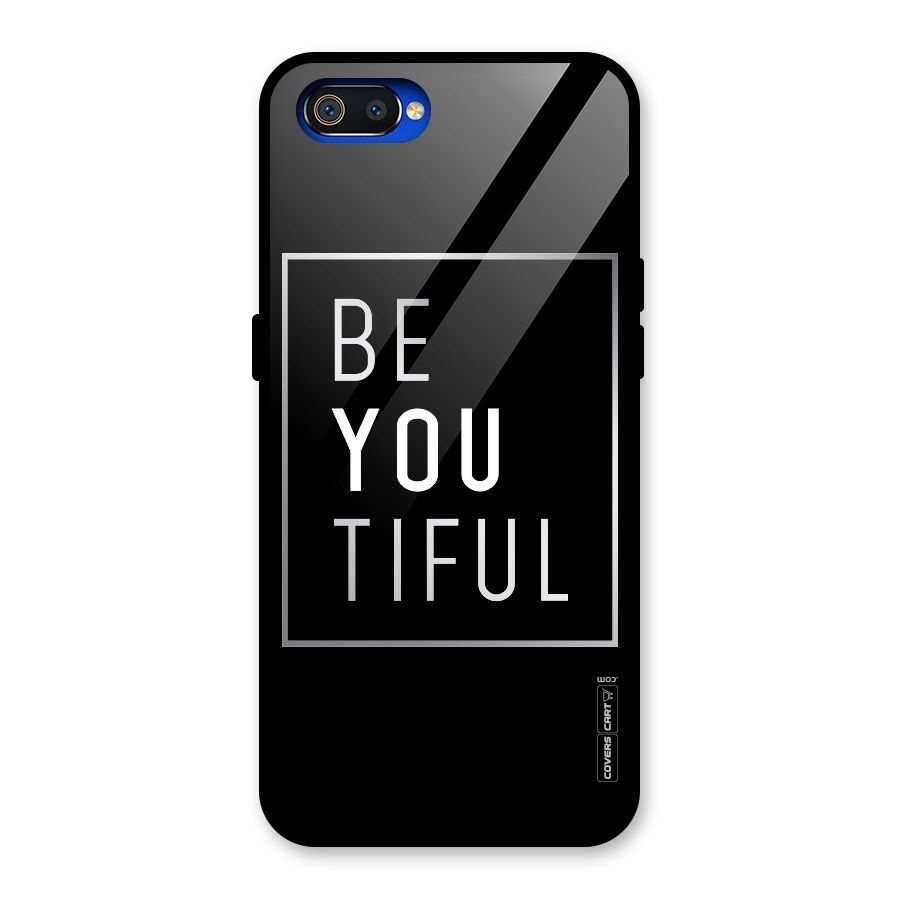 Be You Beautiful Glass Back Case for Realme C2