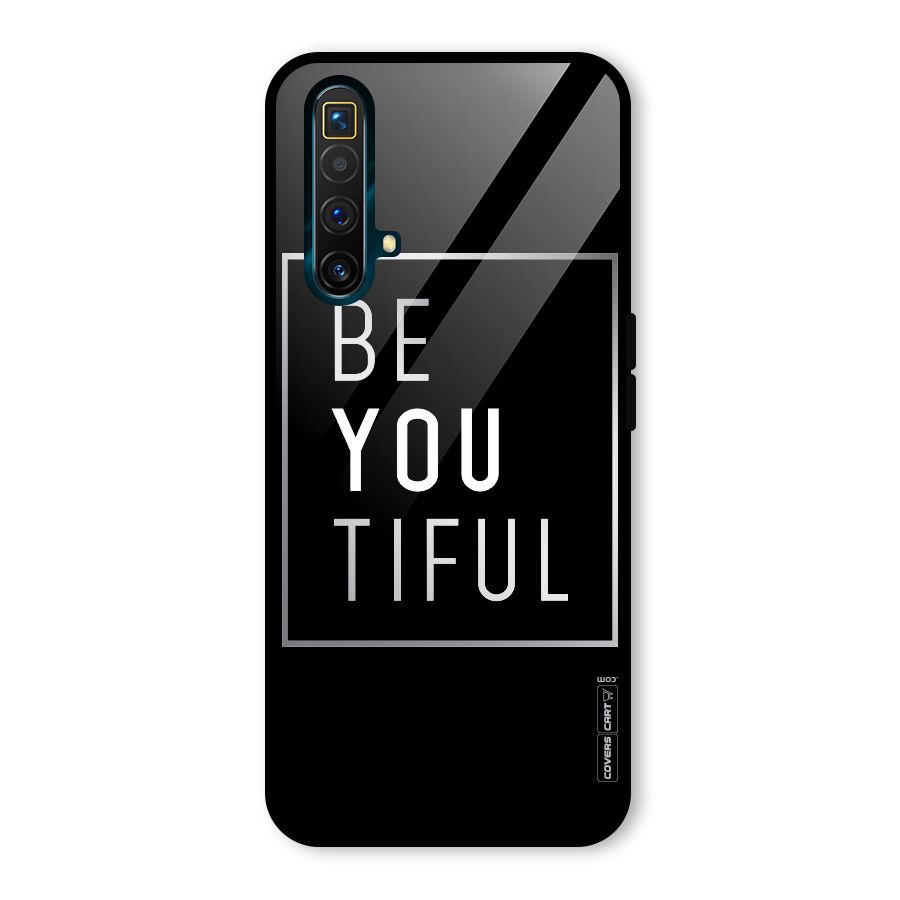 Be You Beautiful Glass Back Case for Realme X3
