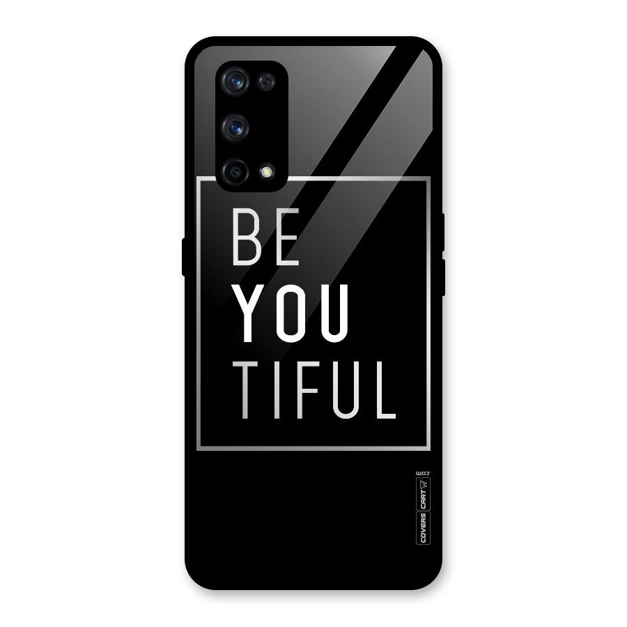 Be You Beautiful Glass Back Case for Realme X7 Pro