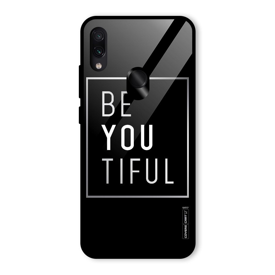 Be You Beautiful Glass Back Case for Redmi Note 7
