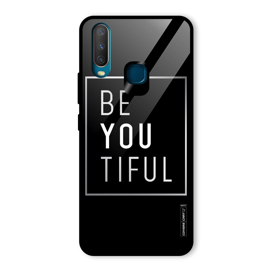 Be You Beautiful Glass Back Case for Vivo U10