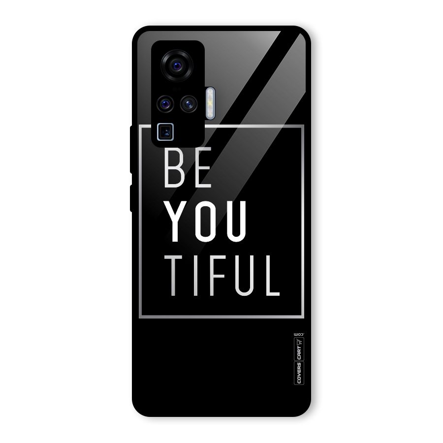 Be You Beautiful Glass Back Case for Vivo X50 Pro