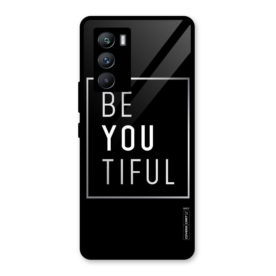 Be You Beautiful Glass Back Case for Vivo iQOO 9 SE