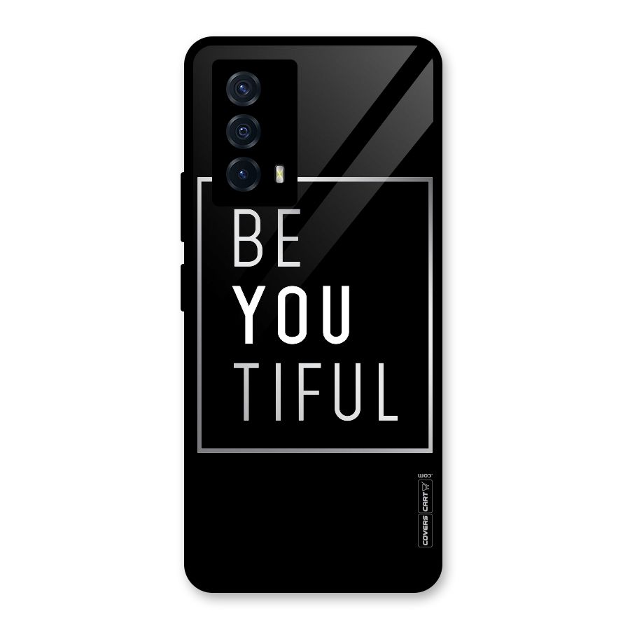 Be You Beautiful Glass Back Case for Vivo iQOO Z5