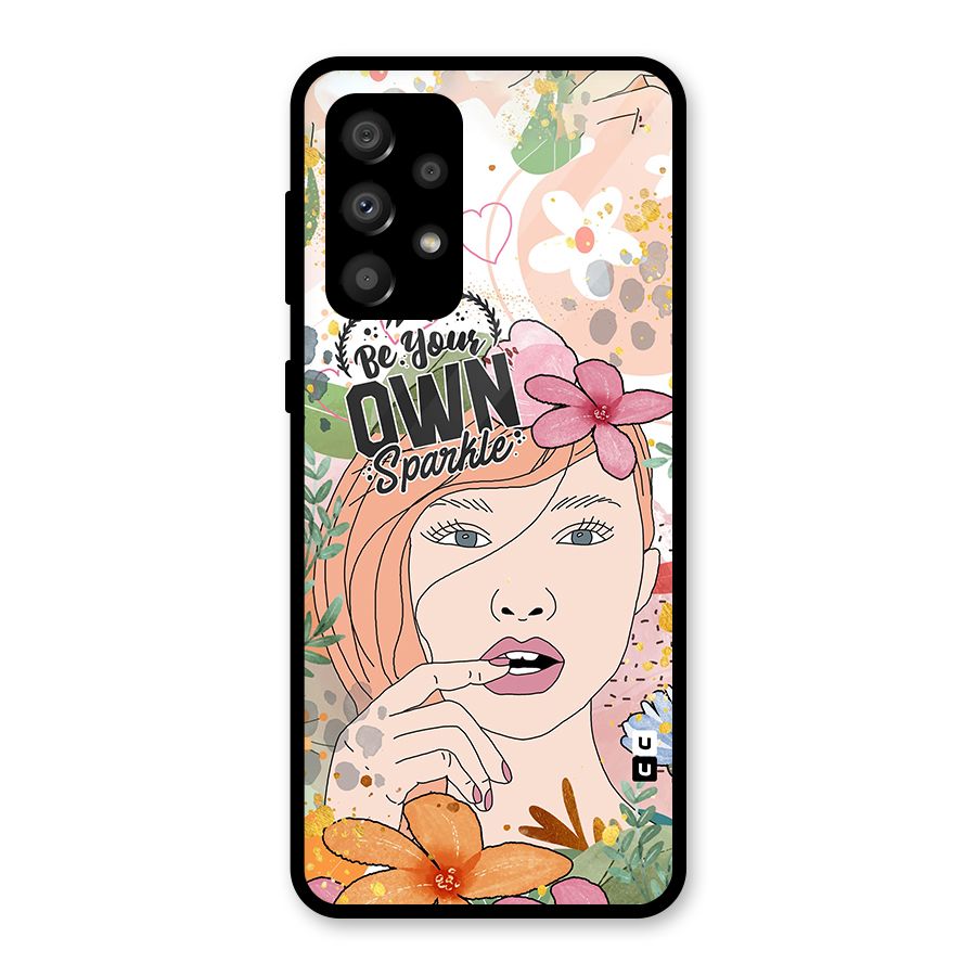 Be Your Own Sparkle Glass Back Case for Galaxy A32