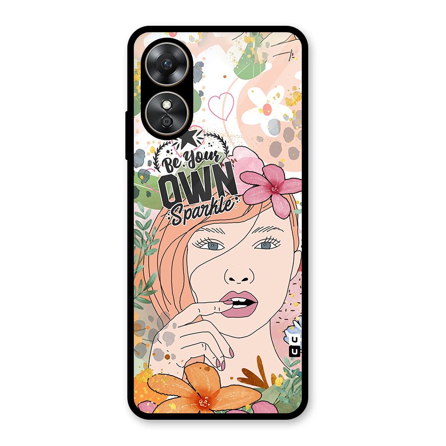 Be Your Own Sparkle Glass Back Case for Oppo A17
