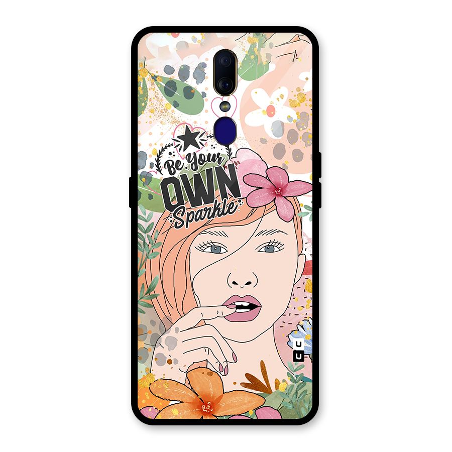 Be Your Own Sparkle Glass Back Case for Oppo F11