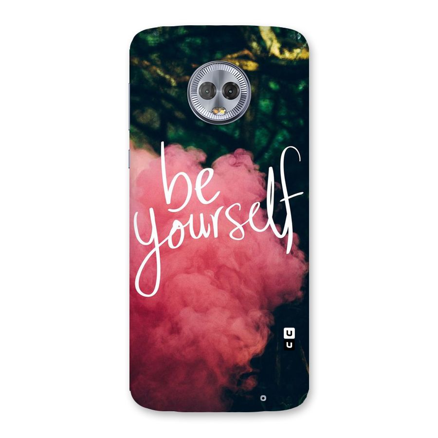 Be Yourself Greens Back Case for Moto G6 Plus