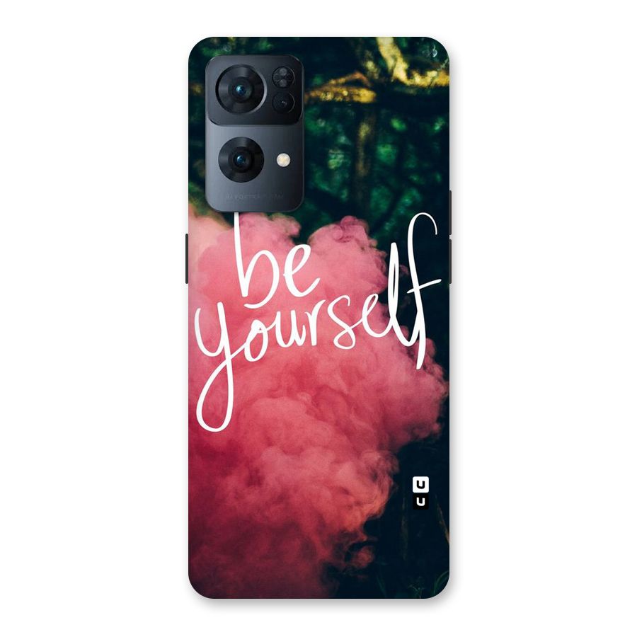 Be Yourself Greens Back Case for Oppo Reno7 Pro 5G