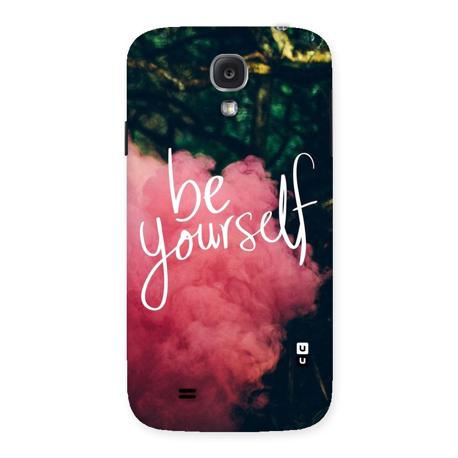 Be Yourself Greens Back Case for Samsung Galaxy S4