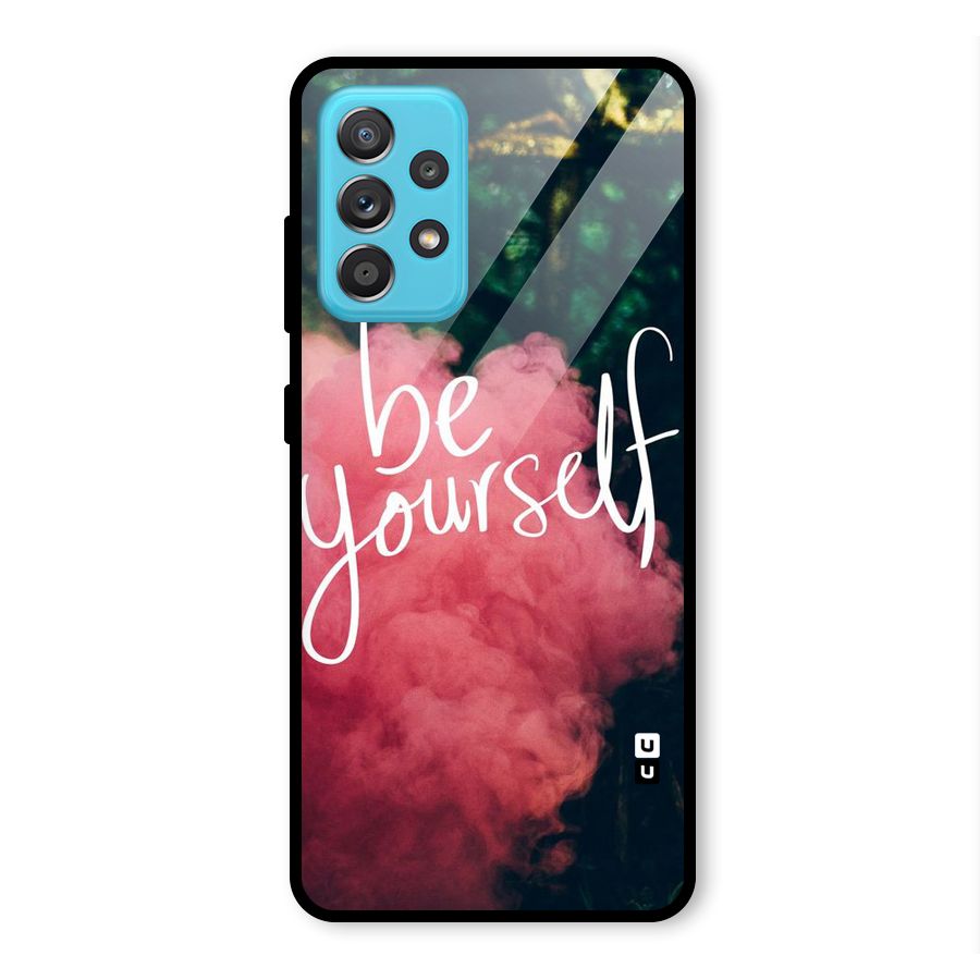 Be Yourself Greens Glass Back Case for Galaxy A52