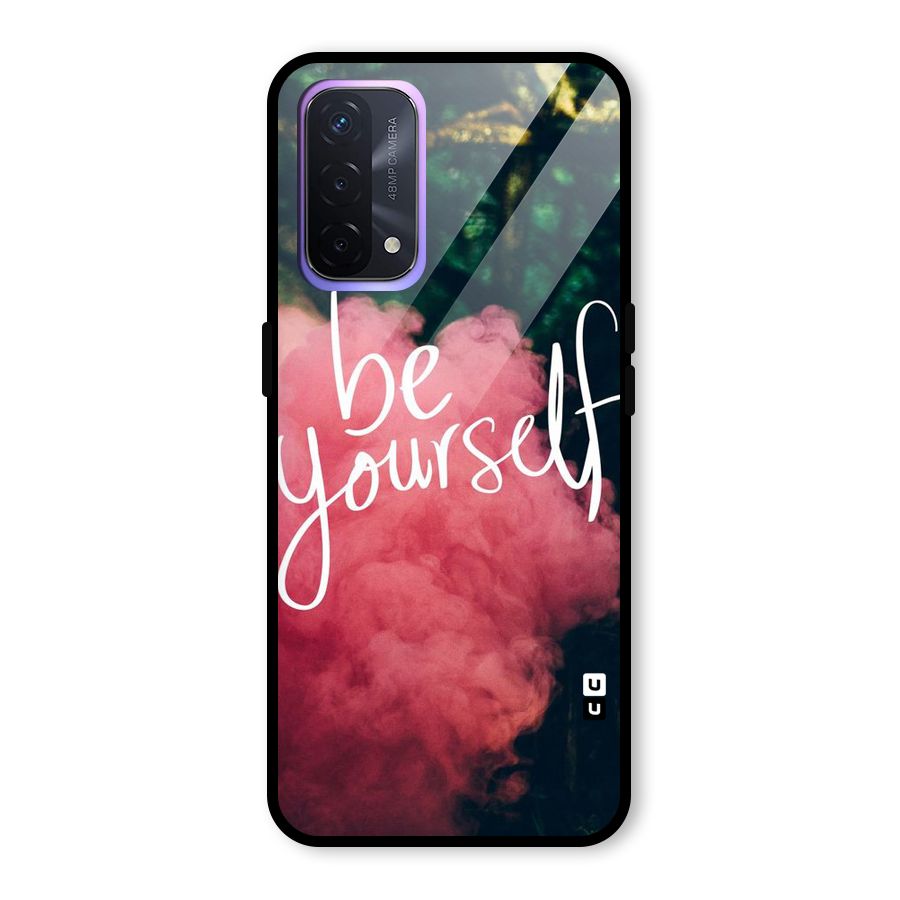 Be Yourself Greens Glass Back Case for Oppo A74 5G