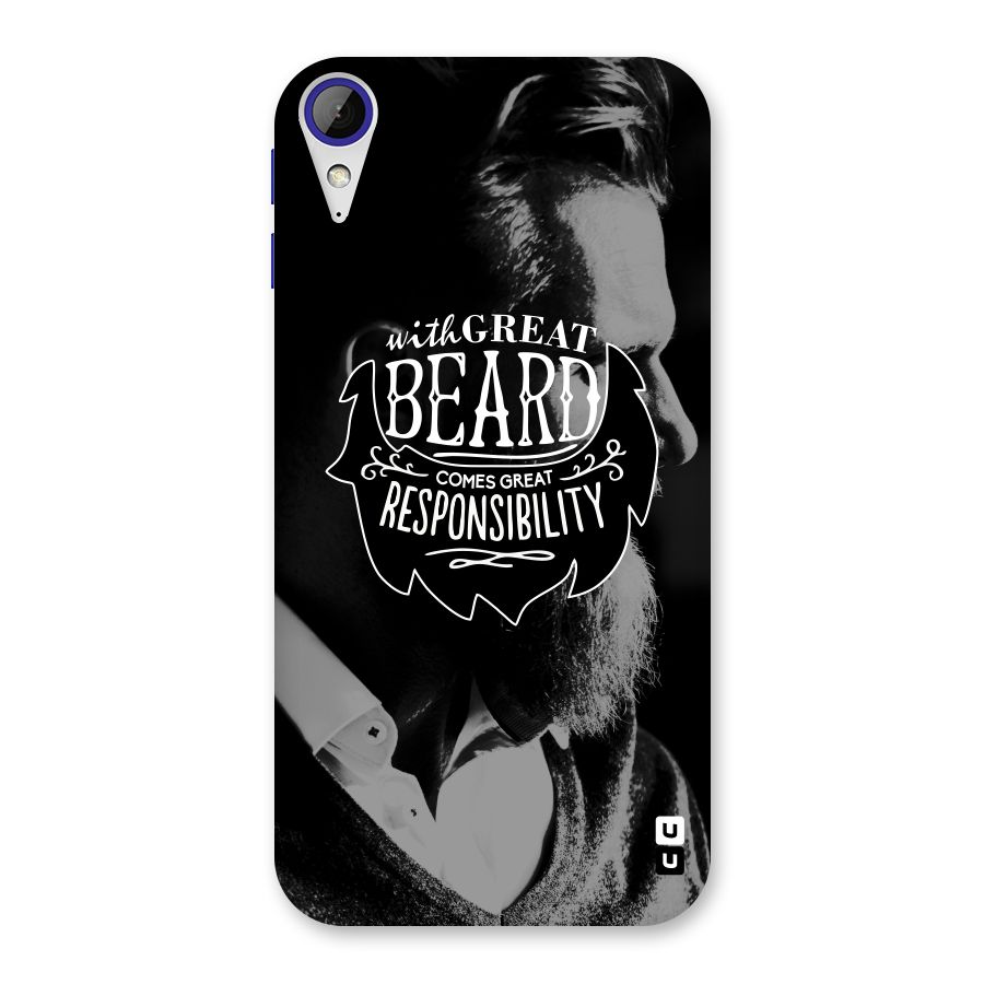 Beard Responsibility Quote Back Case for Desire 830