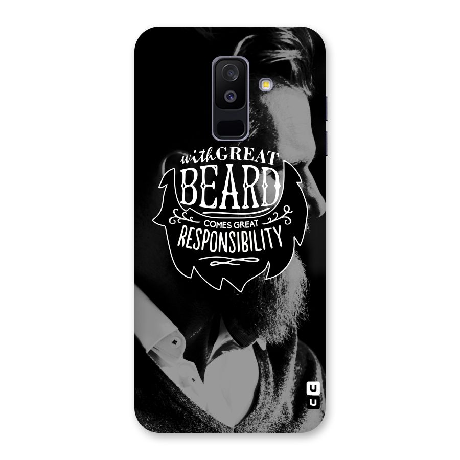 Beard Responsibility Quote Back Case for Galaxy A6 Plus