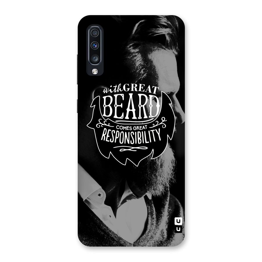 Beard Responsibility Quote Back Case for Galaxy A70