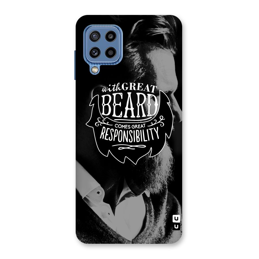 Beard Responsibility Quote Back Case for Galaxy M32