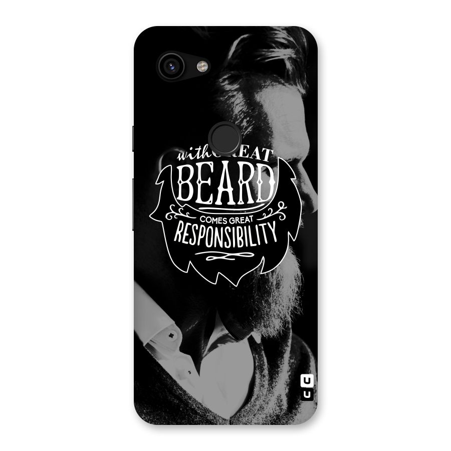 Beard Responsibility Quote Back Case for Google Pixel 3a