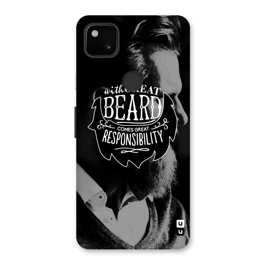 Beard Responsibility Quote Back Case for Google Pixel 4a