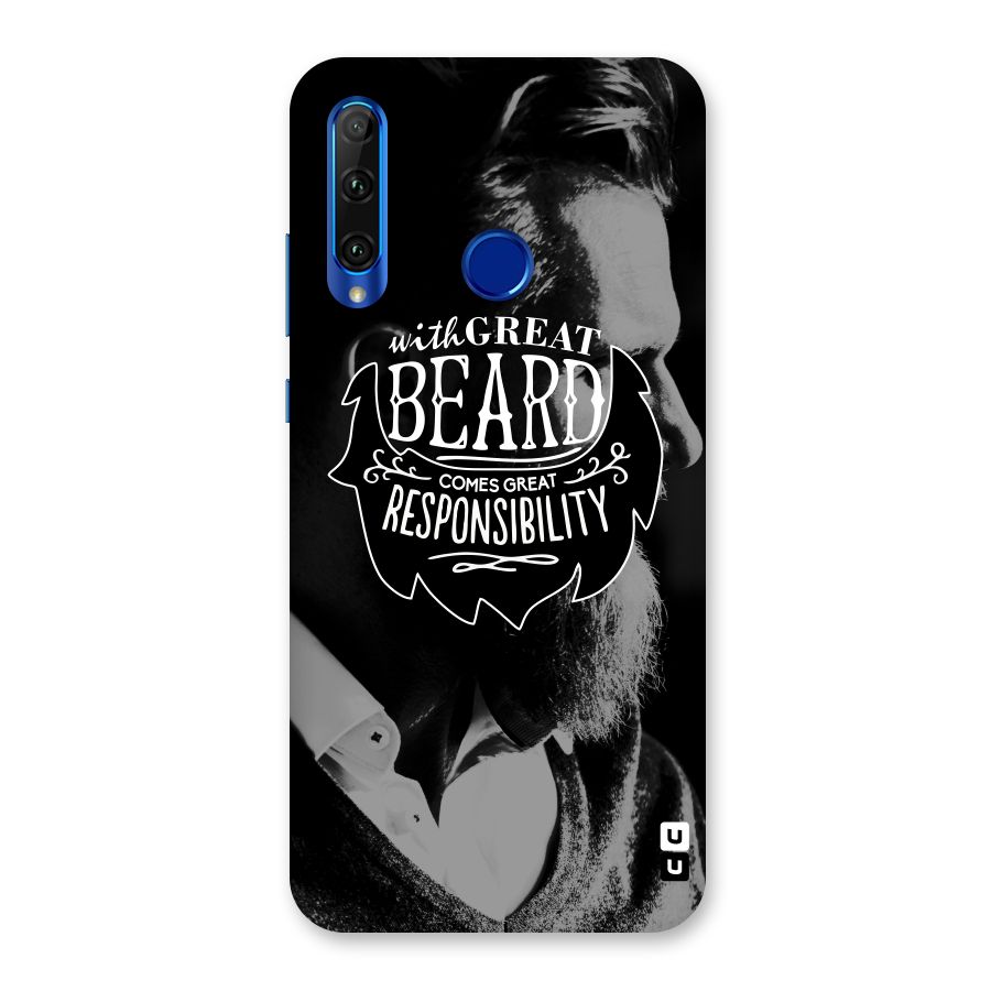 Beard Responsibility Quote Back Case for Honor 20i