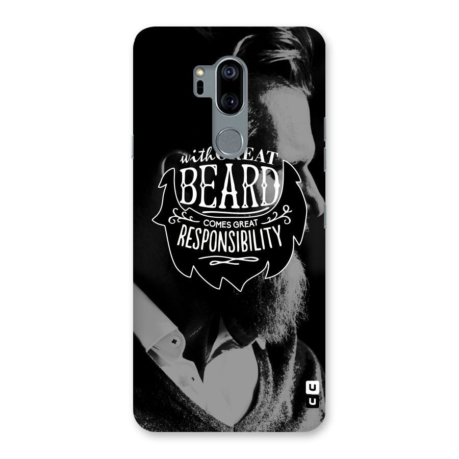 Beard Responsibility Quote Back Case for LG G7