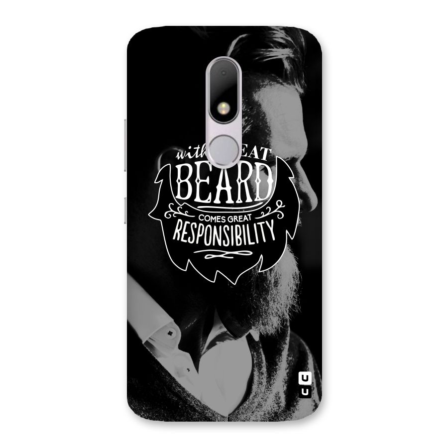 Beard Responsibility Quote Back Case for Moto M