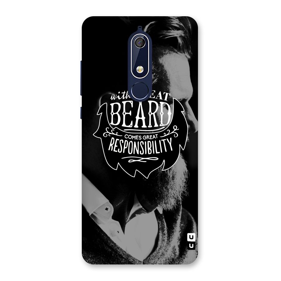 Beard Responsibility Quote Back Case for Nokia 5.1