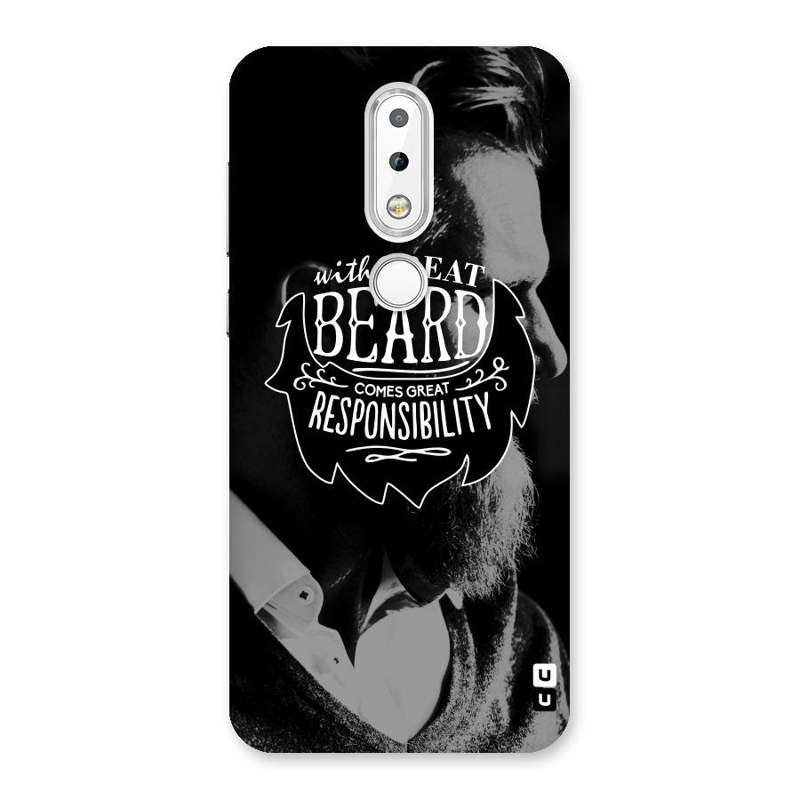 Beard Responsibility Quote Back Case for Nokia 6.1 Plus