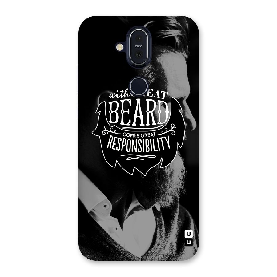 Beard Responsibility Quote Back Case for Nokia 8.1