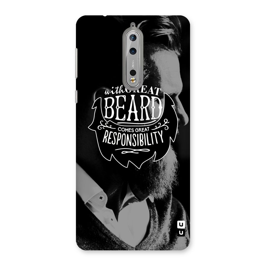 Beard Responsibility Quote Back Case for Nokia 8