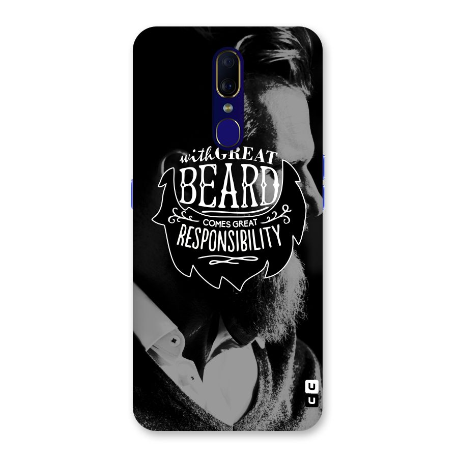 Beard Responsibility Quote Back Case for Oppo F11