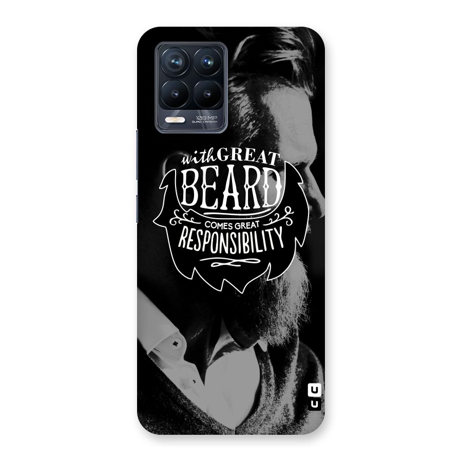 Beard Responsibility Quote Back Case for Realme 8 Pro