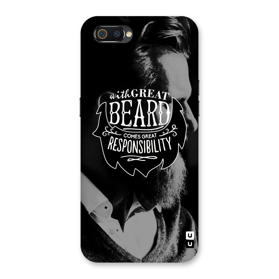 Beard Responsibility Quote Back Case for Realme C2