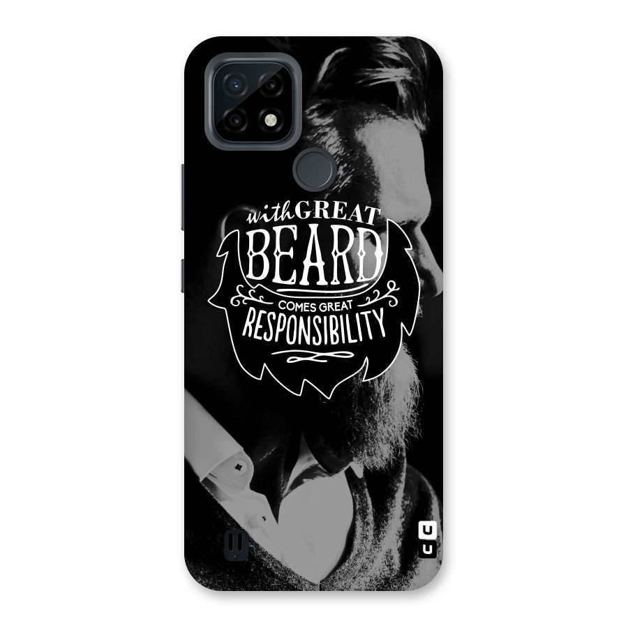 Beard Responsibility Quote Back Case for Realme C21
